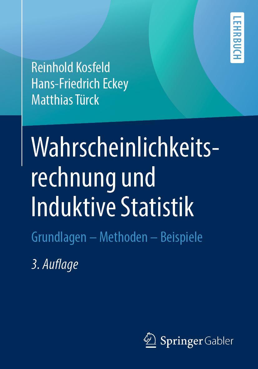 Cover: 9783658287122 | Wahrscheinlichkeitsrechnung und Induktive Statistik | Kosfeld (u. a.)