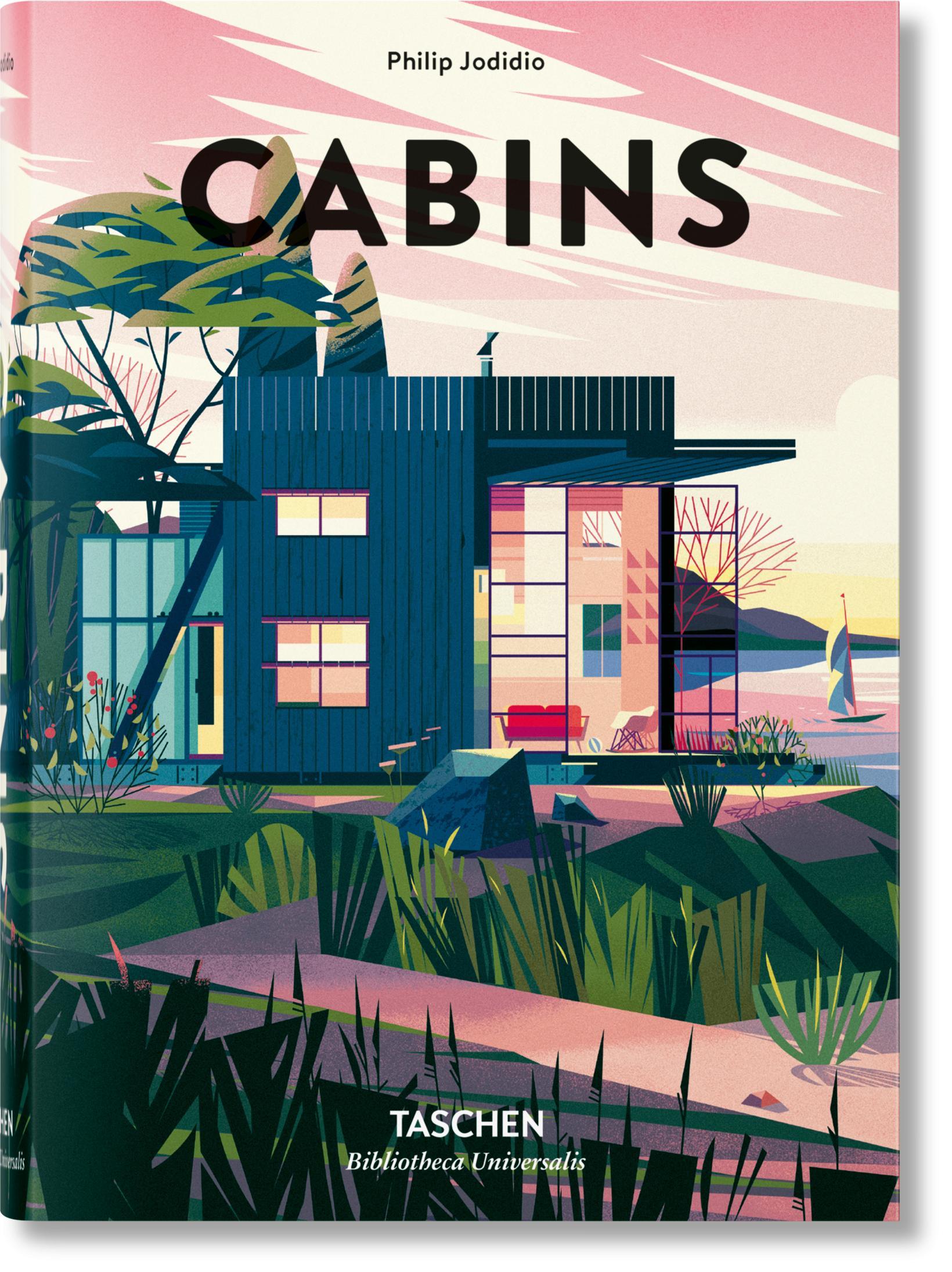 Cover: 9783836565011 | Cabins | Philip Jodidio | Buch | Bibliotheca Universalis | 640 S.