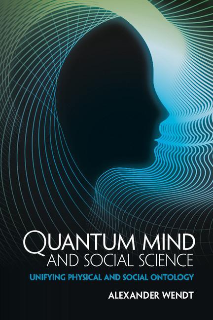 Cover: 9781107442924 | Quantum Mind and Social Science | Alexander Wendt | Taschenbuch | 2018