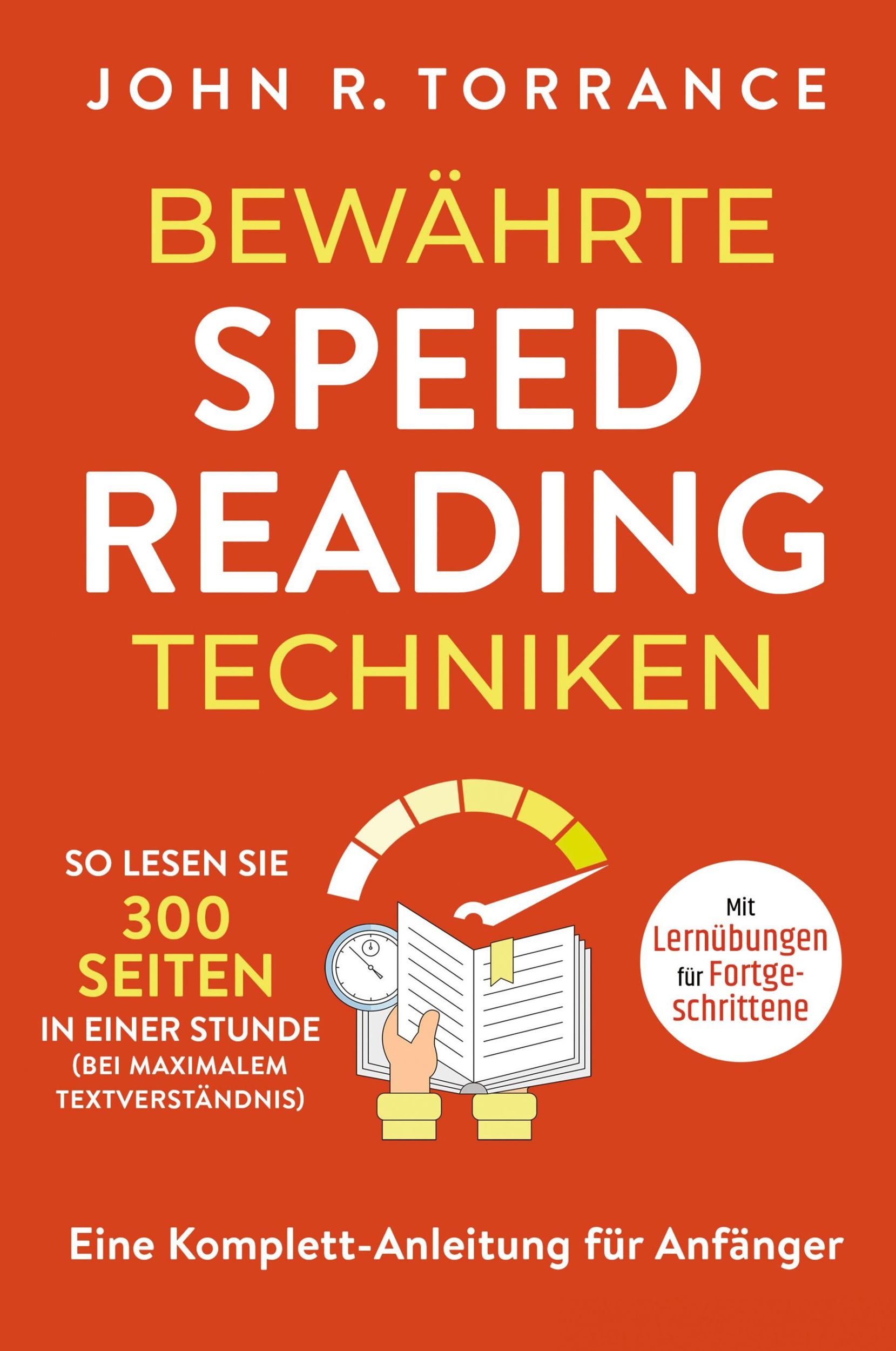 Cover: 9781647803391 | Bewährte Speed Reading Techniken | John R. Torrance | Taschenbuch