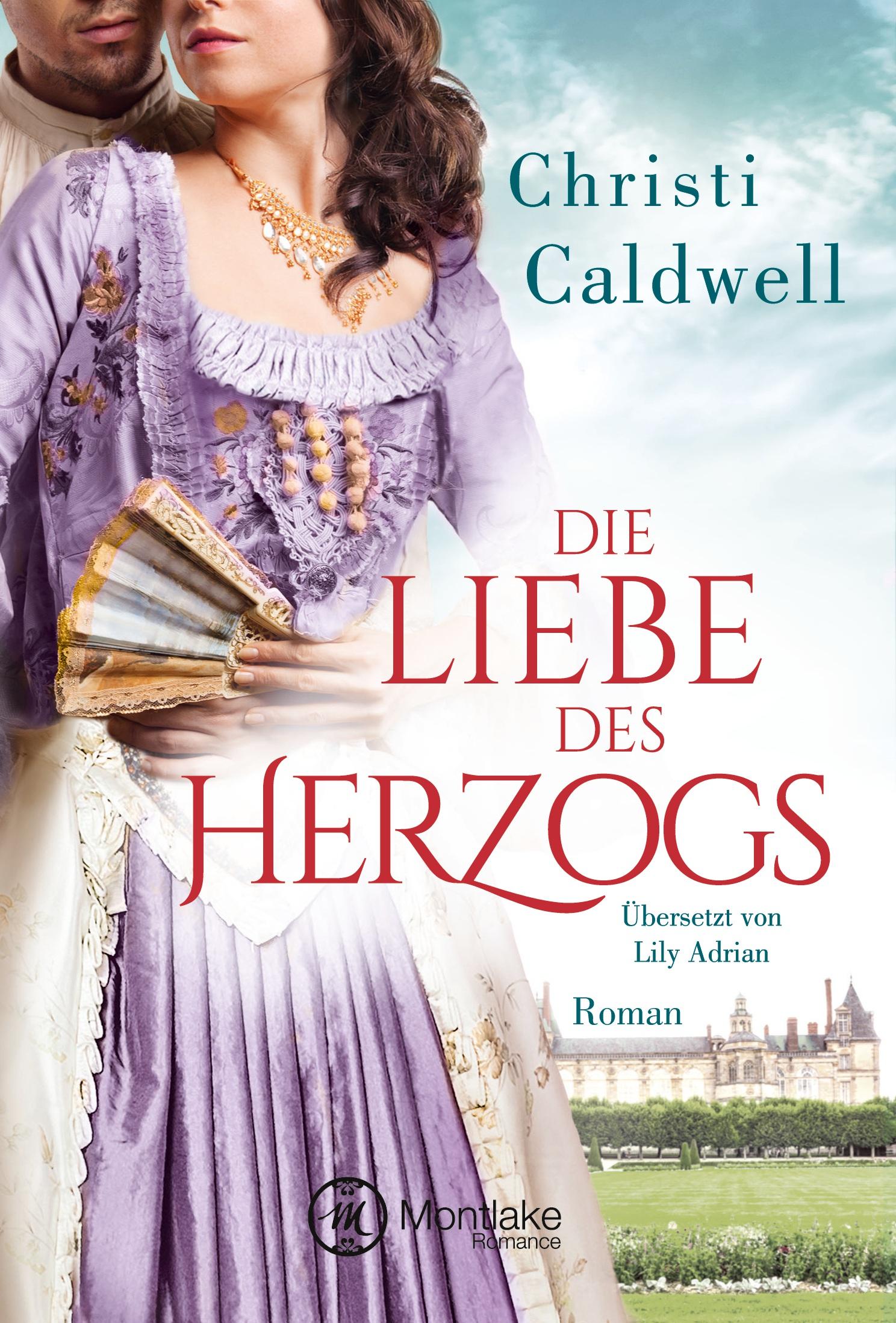 Cover: 9781542049924 | Die Liebe des Herzogs | Christi Caldwell | Taschenbuch | 348 S. | 2017