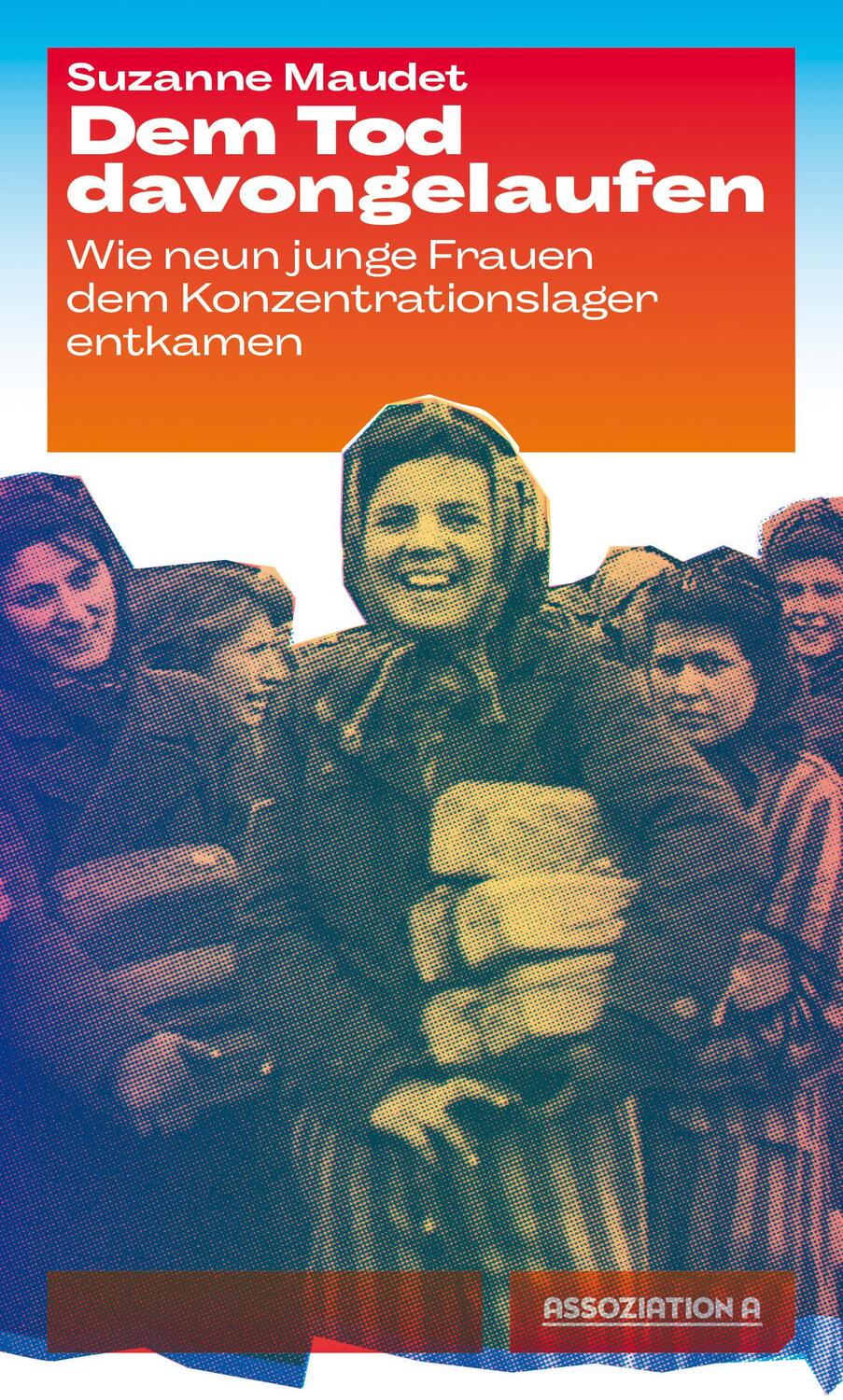 Cover: 9783862414888 | Dem Tod davongelaufen | Suzanne Maudet | Buch | 128 S. | Deutsch