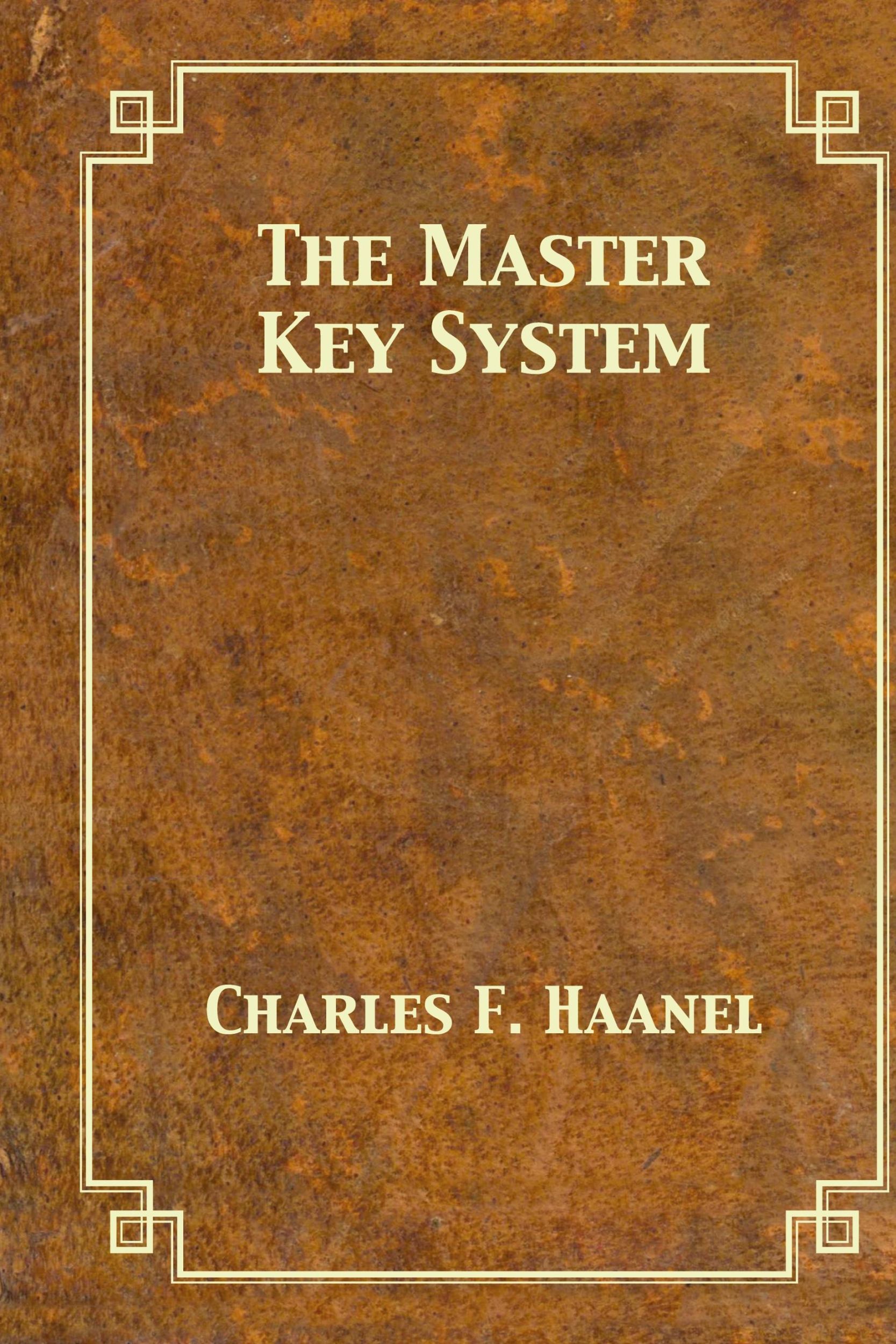 Cover: 9781680922004 | The Master Key System | Charles F. Haanel | Buch | Englisch | 2018