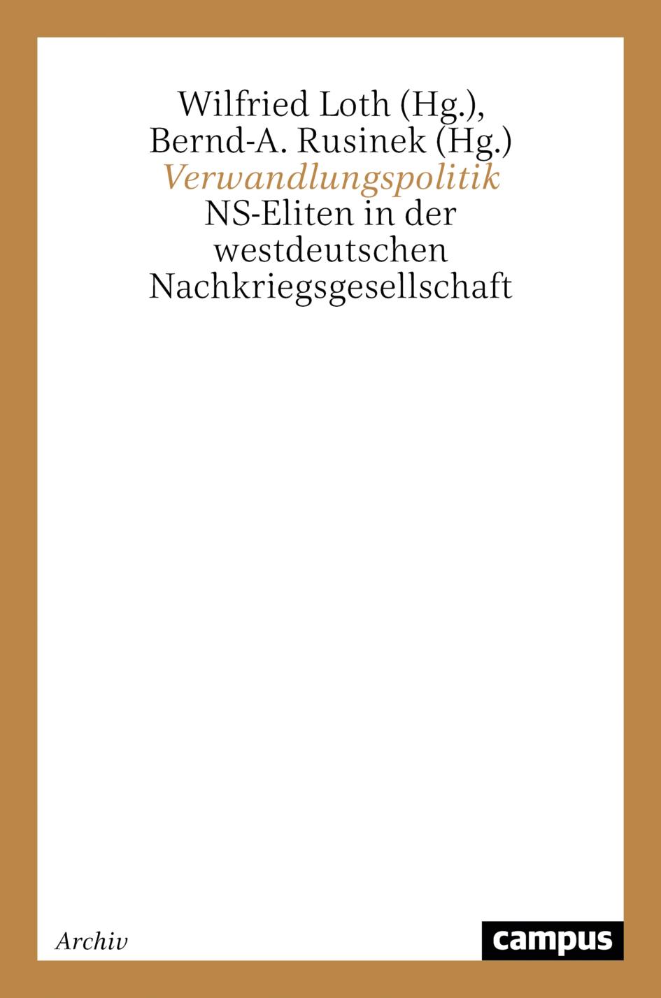 Cover: 9783593359946 | Verwandlungspolitik | Bernd-A. Rusinek | Taschenbuch | Paperback