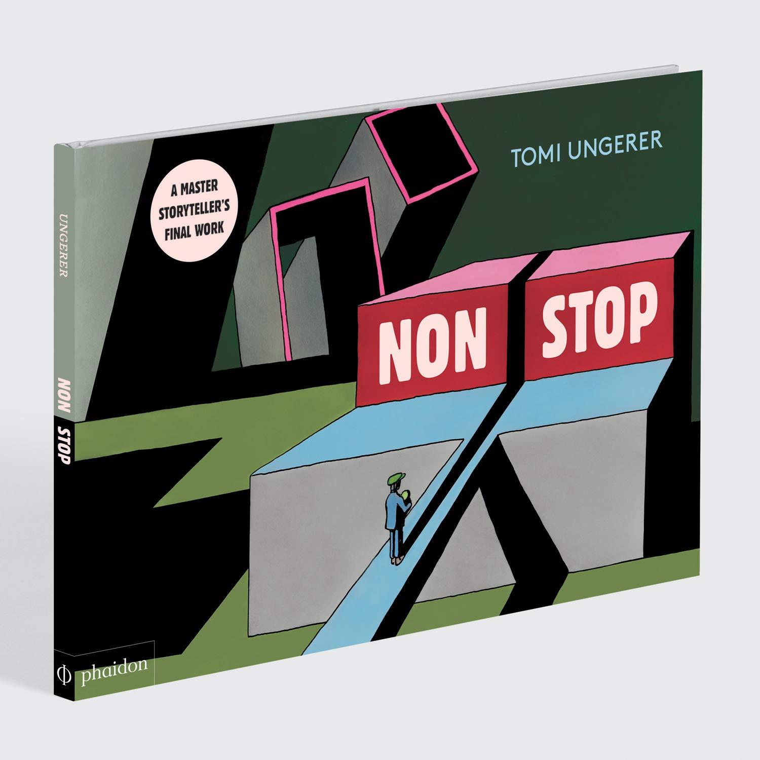 Bild: 9781838661595 | Nonstop | Tomi Ungerer | Buch | 48 S. | Englisch | 2020 | Phaidon