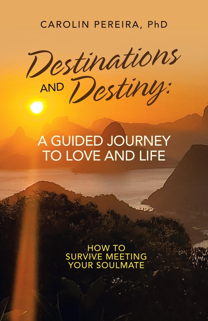 Cover: 9781982274115 | Destinations and Destiny | Carolin Pereira | Taschenbuch | Paperback