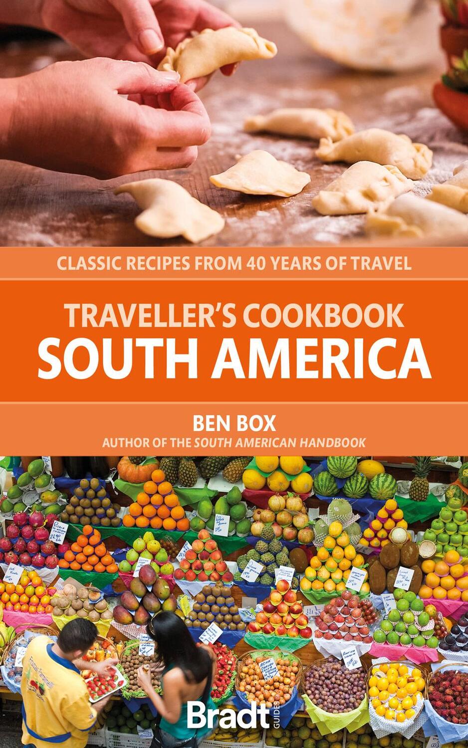 Cover: 9781784778996 | Traveller's Cookbook: South America | Ben Box | Taschenbuch | Englisch