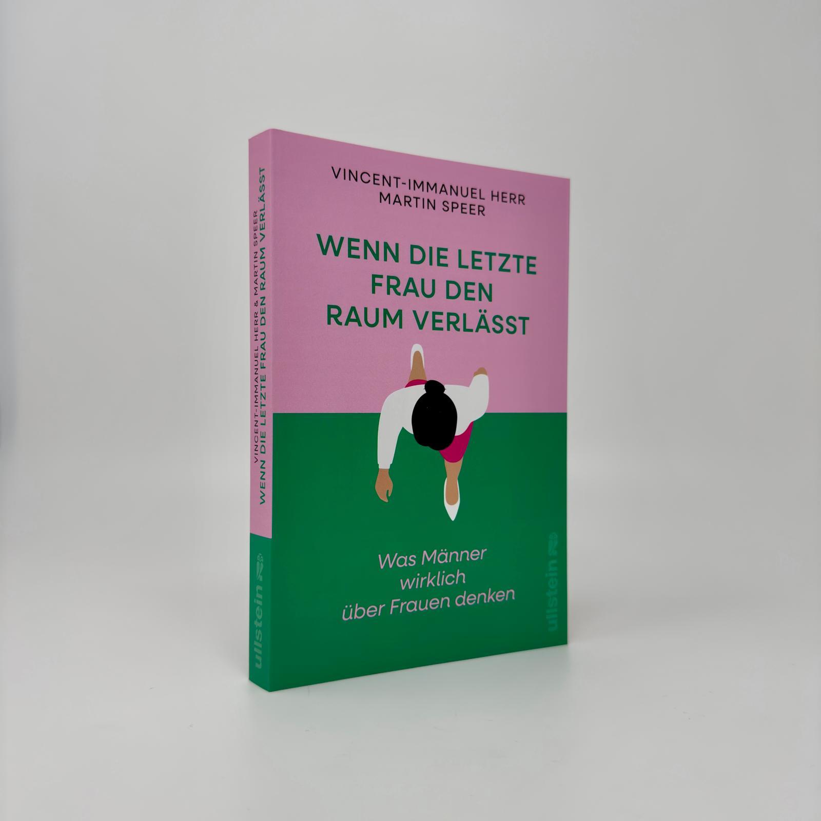 Bild: 9783550203060 | Wenn die letzte Frau den Raum verlässt | Vincent-Immanuel Herr (u. a.)