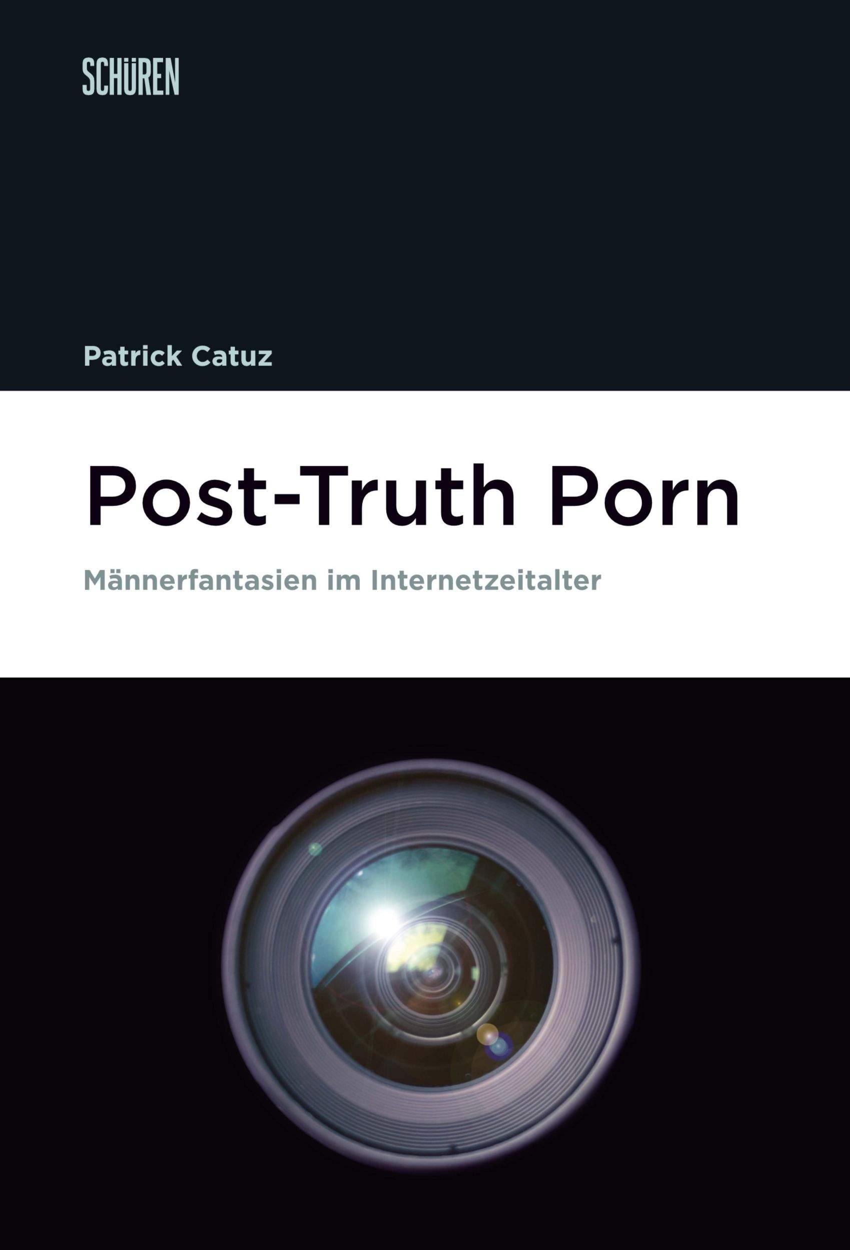 Cover: 9783741007088 | Post-Truth Porn | Männerfantasien im Internetzeitalter | Patrick Catuz