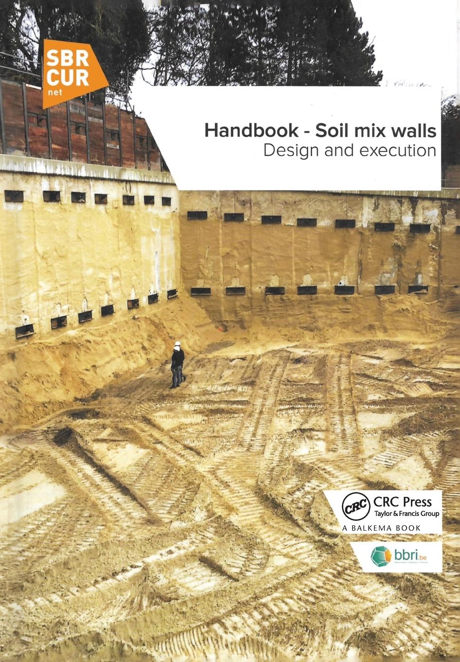 Cover: 9780367733964 | Handbook - Soil mix walls | Design and execution | Denies (u. a.)