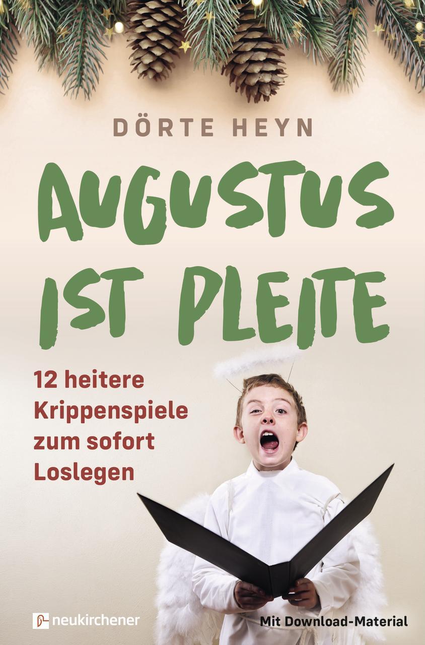 Cover: 9783761568828 | Augustus ist pleite - 12 heitere Krippenspiele zum sofort Loslegen