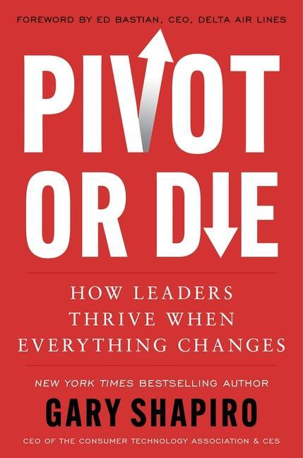 Cover: 9780063374775 | Pivot or Die | How Leaders Thrive When Everything Changes | Shapiro