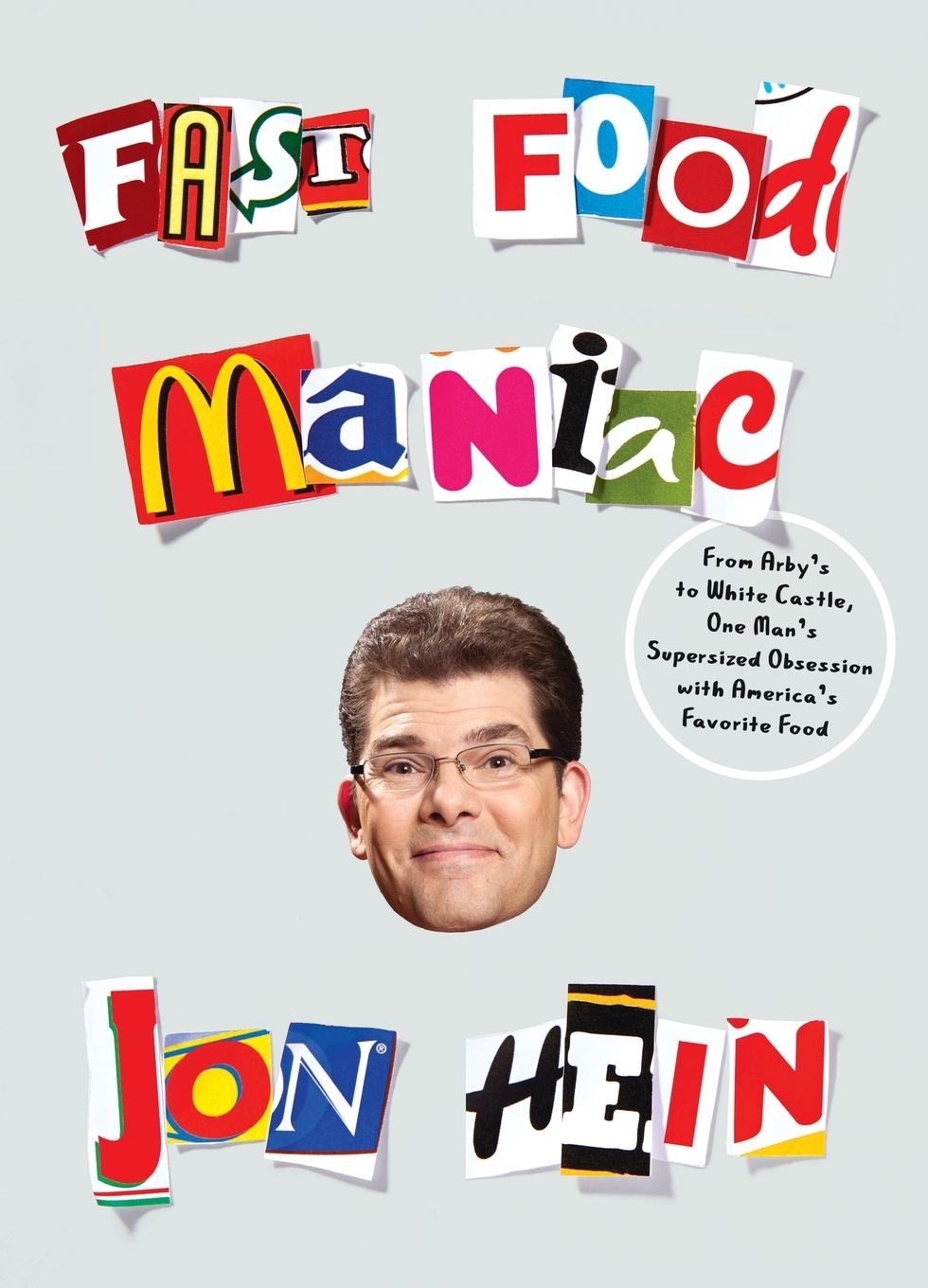 Cover: 9780553418033 | Fast Food Maniac | Jon Hein | Taschenbuch | Englisch | 2016 | Crown