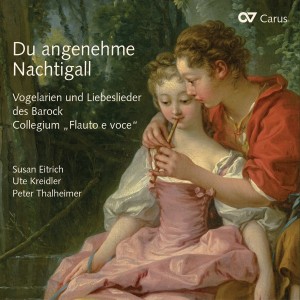 Cover: 4009350833449 | Du angenehme Nachtigall - Barocke Vogelarien &amp; Liebeslieder | Audio-CD