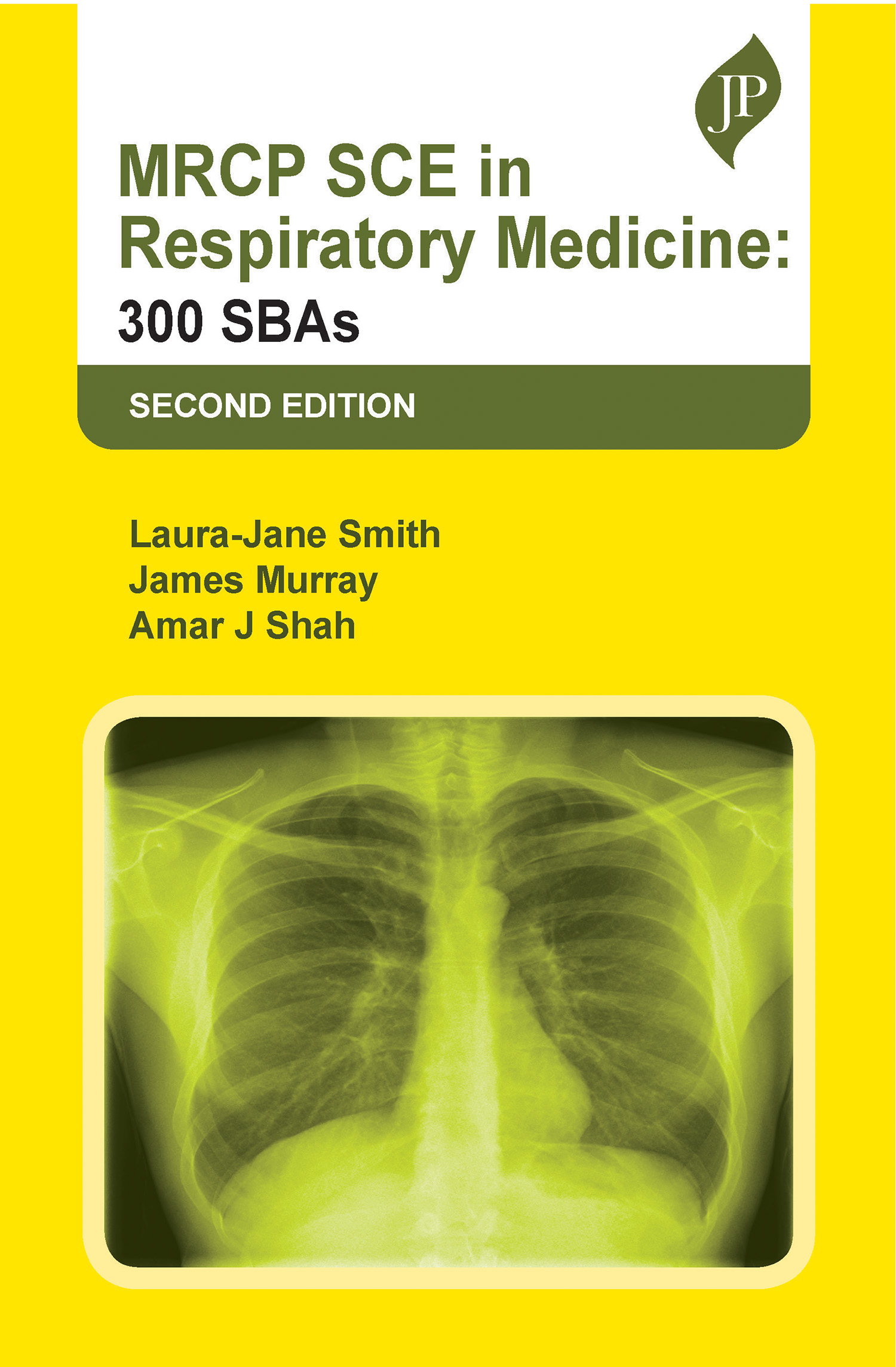 Cover: 9781787791176 | MRCP SCE in Respiratory Medicine | 300 SBAs | Laura-Jane Smith (u. a.)