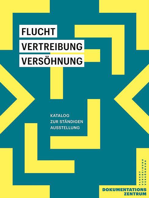 Cover: 9783954988396 | Flucht, Vertreibung, Versöhnung | Katalog zur Ständigen Ausstellung