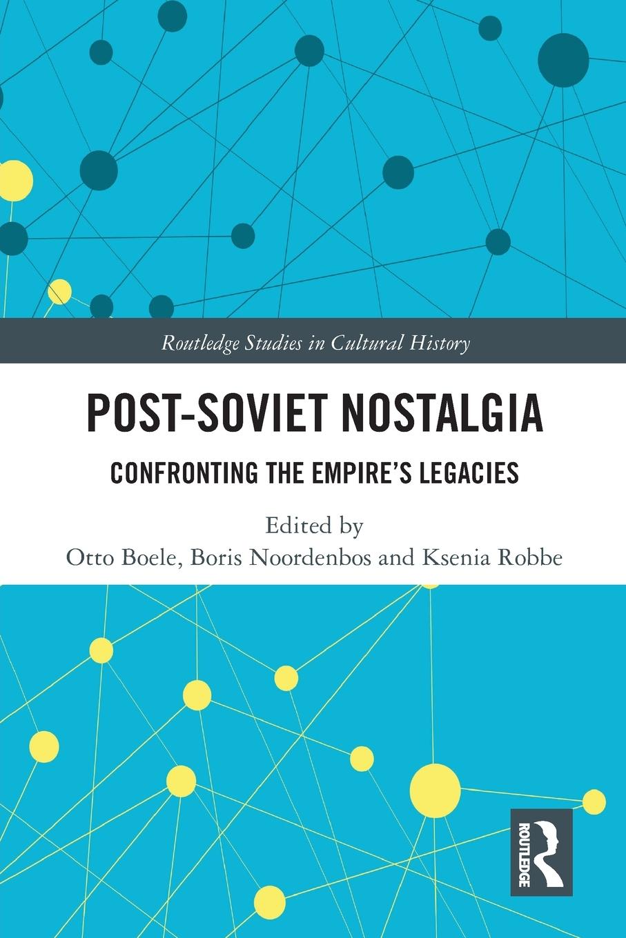 Cover: 9780367343996 | Post-Soviet Nostalgia | Confronting the Empire's Legacies | Buch