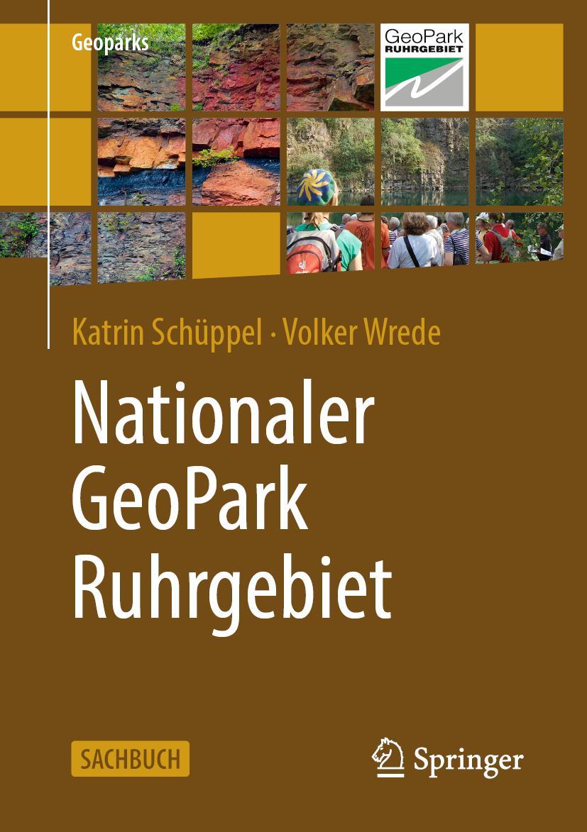 Cover: 9783662650714 | Nationaler GeoPark Ruhrgebiet | Volker Wrede (u. a.) | Taschenbuch | x