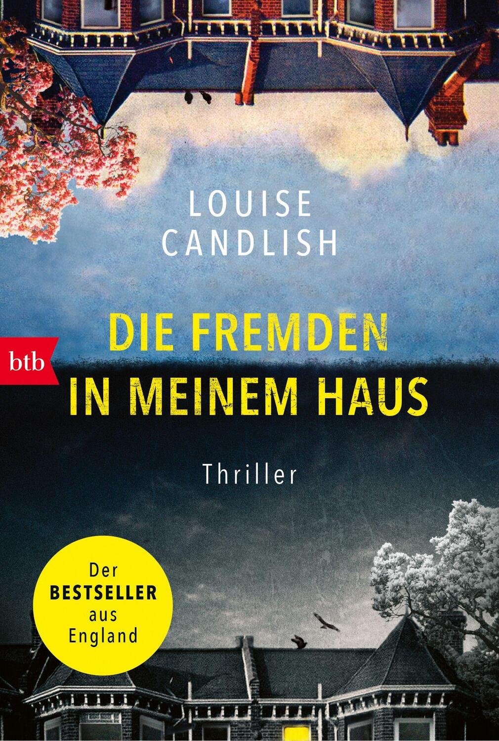 Cover: 9783442771073 | Die Fremden in meinem Haus | Thriller | Louise Candlish | Taschenbuch