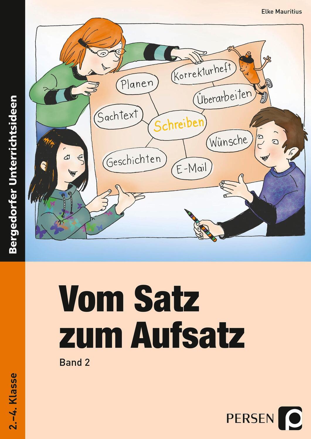 Cover: 9783834435163 | Vom Satz zum Aufsatz 2 | 2. - 4. Klasse | Elke Mauritius | Taschenbuch