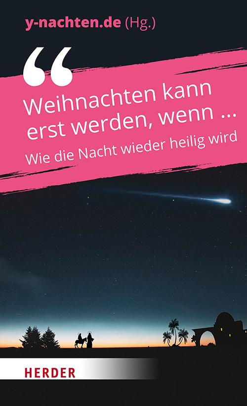 Cover: 9783451395406 | Weihnachten kann erst werden, wenn ... | Antonia Lelle (u. a.) | Buch