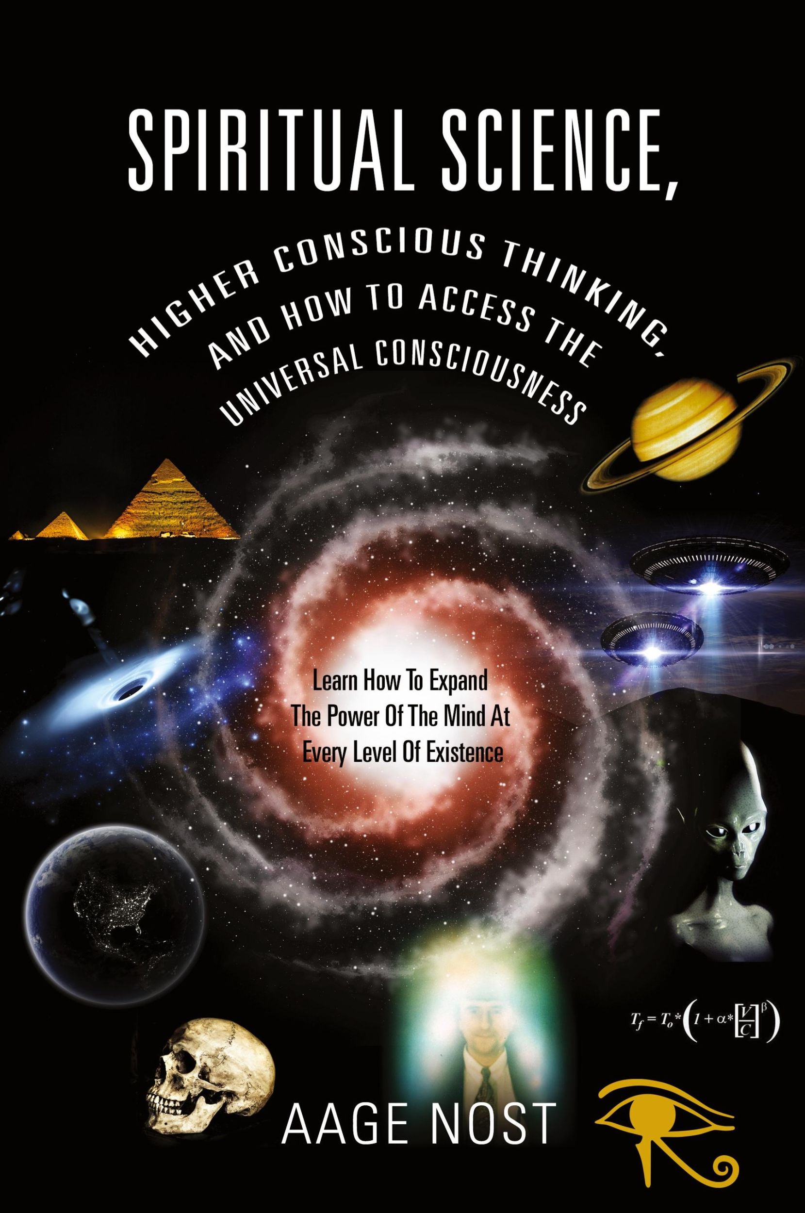 Cover: 9781478748632 | Spiritual Science, Higher Conscious Thinking, and How to Access The...