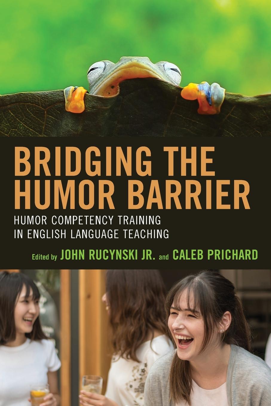 Cover: 9781498592024 | Bridging the Humor Barrier | John Rucynski (u. a.) | Taschenbuch