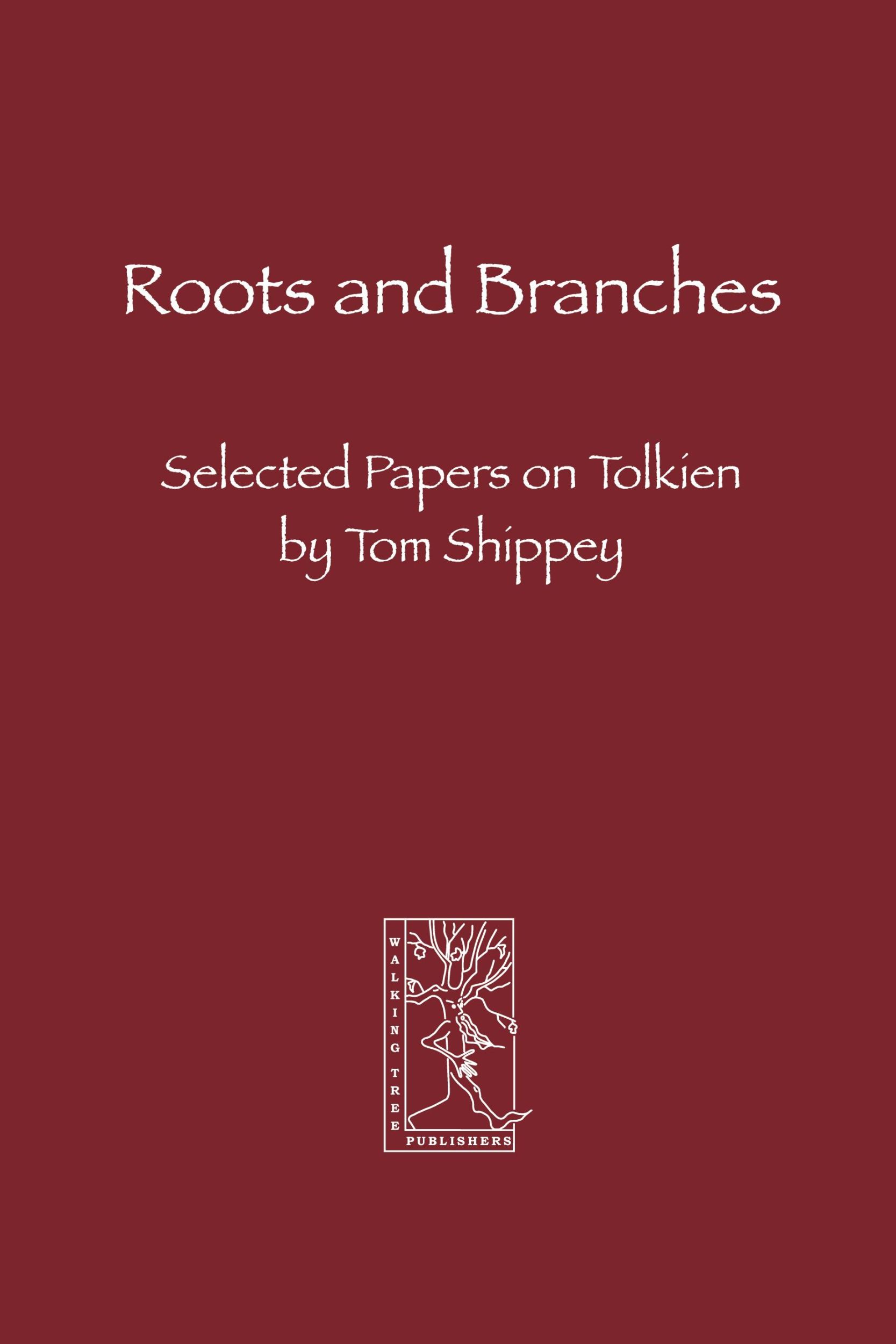 Cover: 9783905703054 | Roots and Branches | Tom Shippey | Taschenbuch | Englisch | 2007