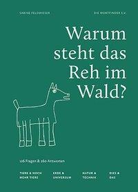 Cover: 9783862065479 | Warum steht das Reh im Wald? | Buch | 204 S. | Deutsch | 2016