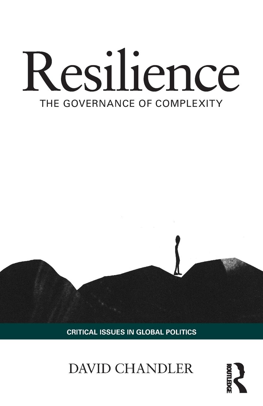 Cover: 9780415741408 | Resilience | The Governance of Complexity | David Chandler | Buch