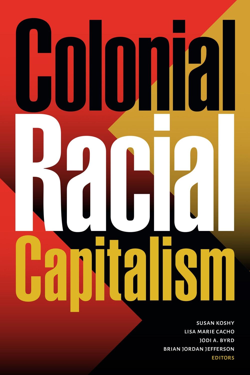 Cover: 9781478018742 | Colonial Racial Capitalism | Susan Koshy (u. a.) | Taschenbuch | 2022