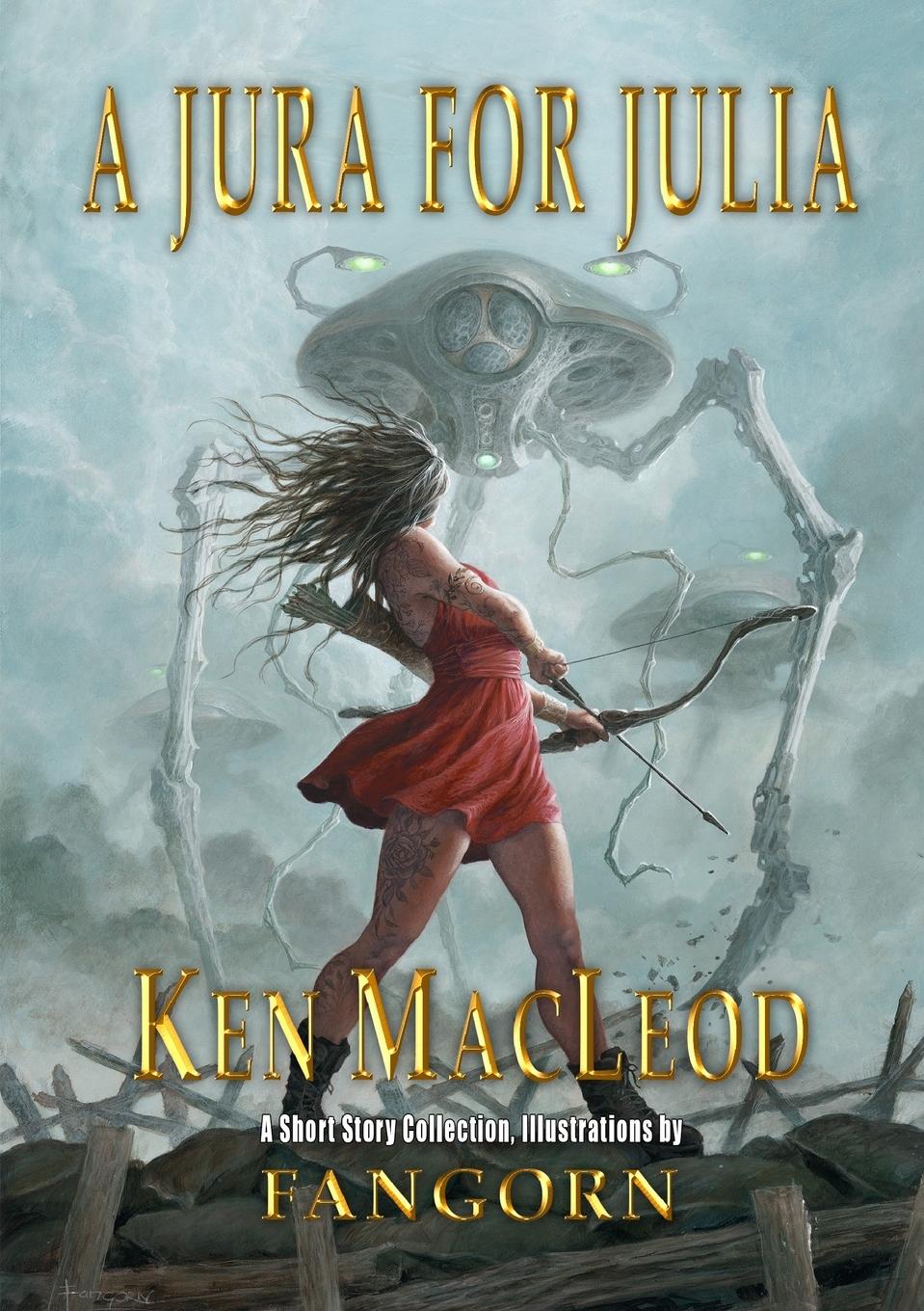 Cover: 9781914953835 | A Jura For Julia | Ken Macleod | Taschenbuch | Paperback | Englisch