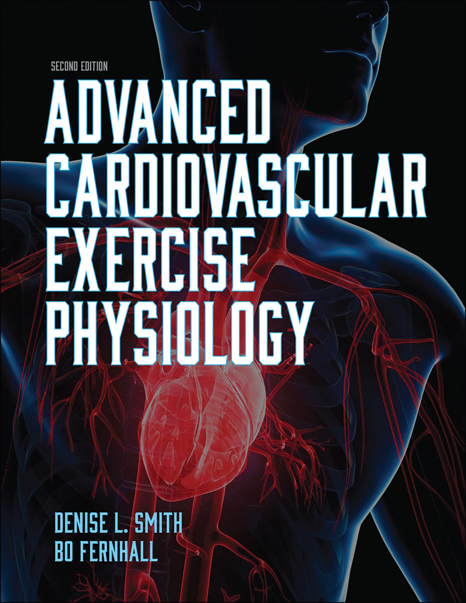 Cover: 9781492593812 | Advanced Cardiovascular Exercise Physiology | Bo Fernhall (u. a.)