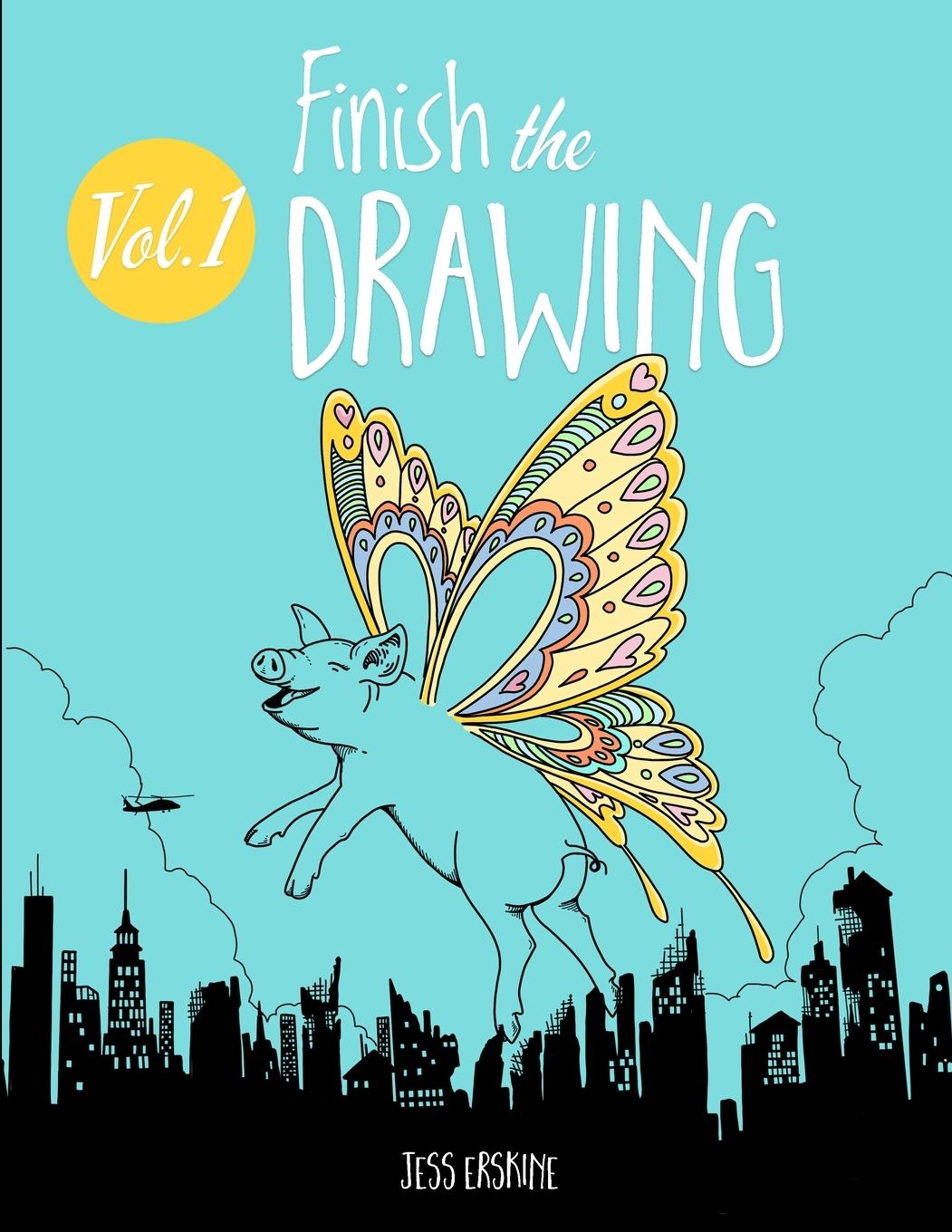 Cover: 9781951613013 | Finish the Drawing (Volume 1) | Jess Erskine | Taschenbuch | Englisch