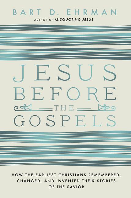 Cover: 9780062285225 | Jesus Before the Gospels | Bart D Ehrman | Taschenbuch | Englisch