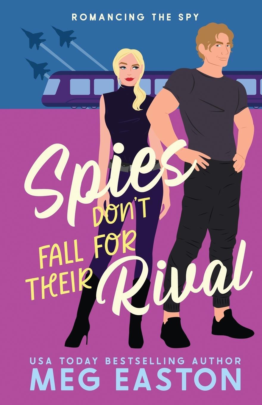 Cover: 9781956871258 | Spies Don't Fall for Their Rival | A Sweet Romantic Comedy | Easton