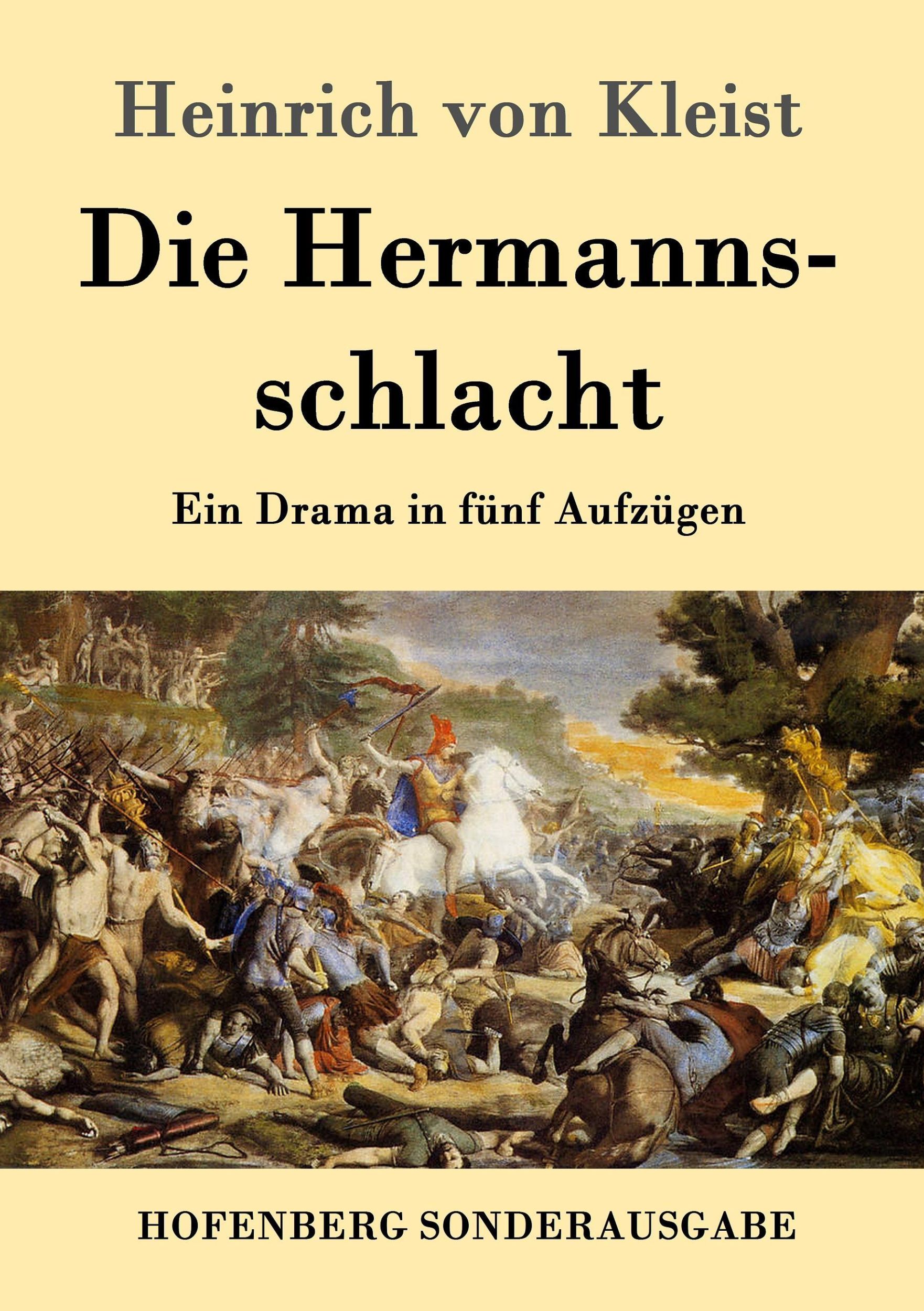 Cover: 9783843091237 | Die Hermannsschlacht | Ein Drama in fünf Aufzügen | Kleist | Buch