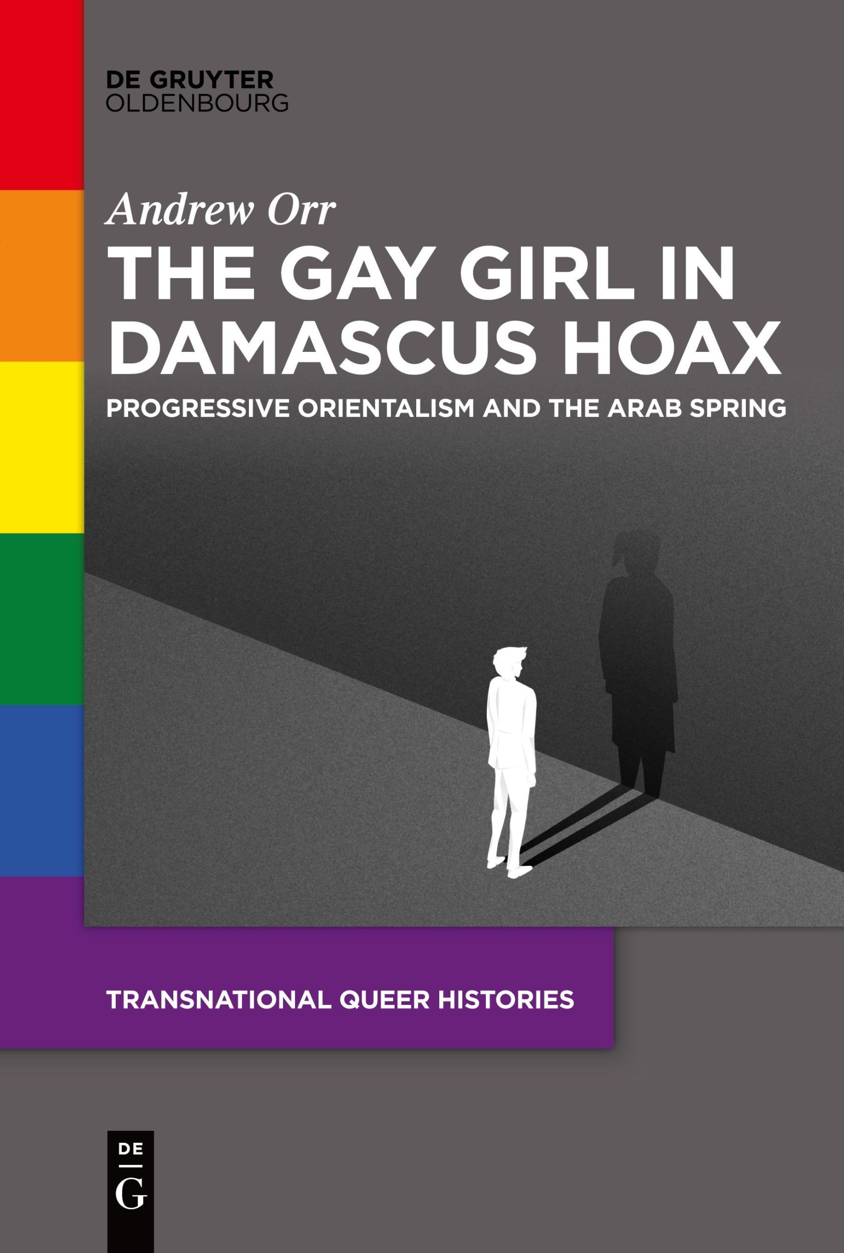 Cover: 9783111628394 | The Gay Girl in Damascus Hoax | Andrew Orr | Taschenbuch | XI | 2024