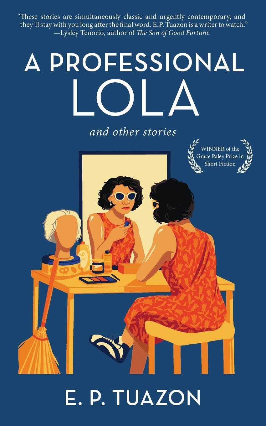 Cover: 9781636281186 | A Professional Lola | E. P. Tuazon | Taschenbuch | Paperback | 2024