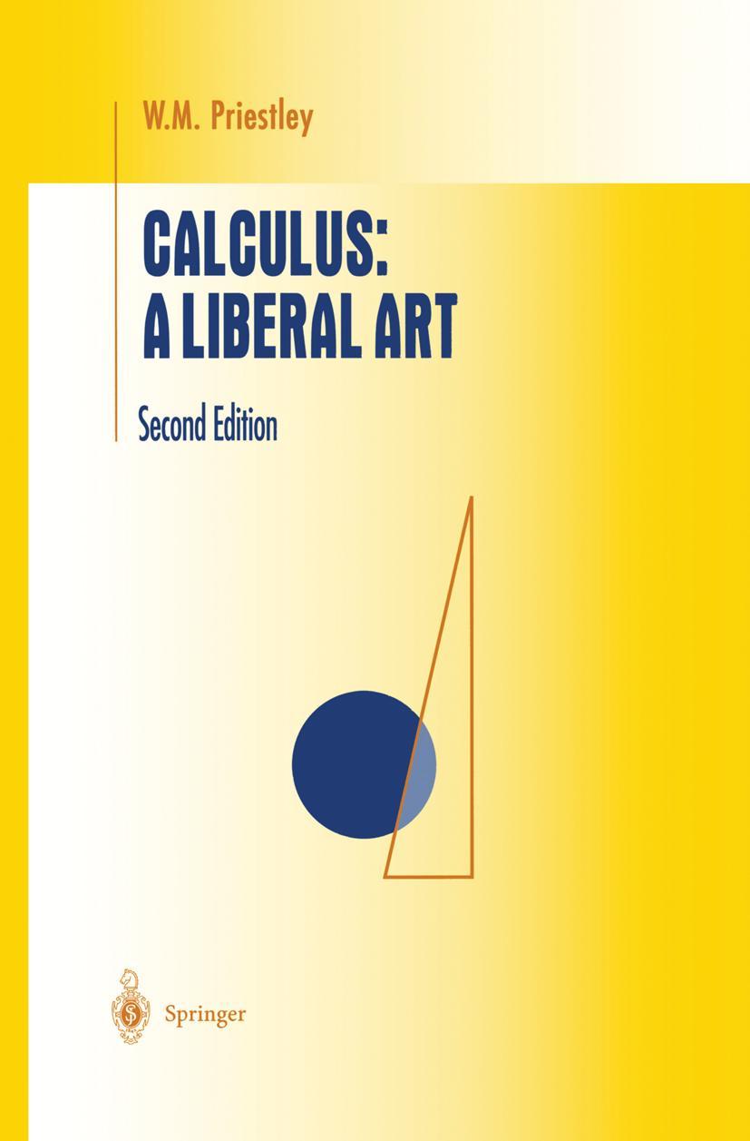 Cover: 9781461272335 | Calculus: A Liberal Art | W. M. Priestley | Taschenbuch | xvii | 2012