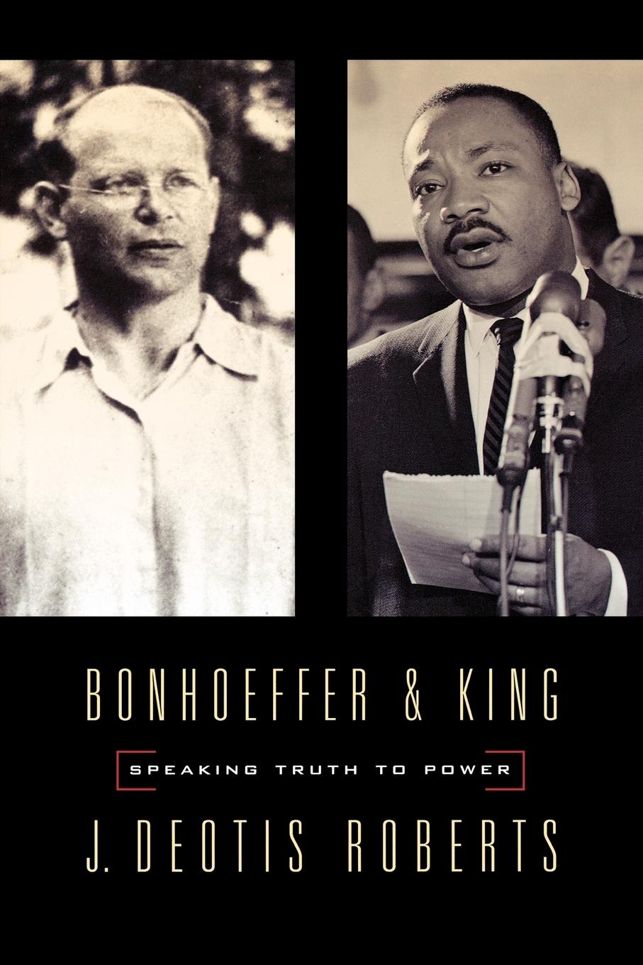 Cover: 9780664226527 | Bonhoeffer and King | Speaking Truth to Power | J. Deotis Roberts