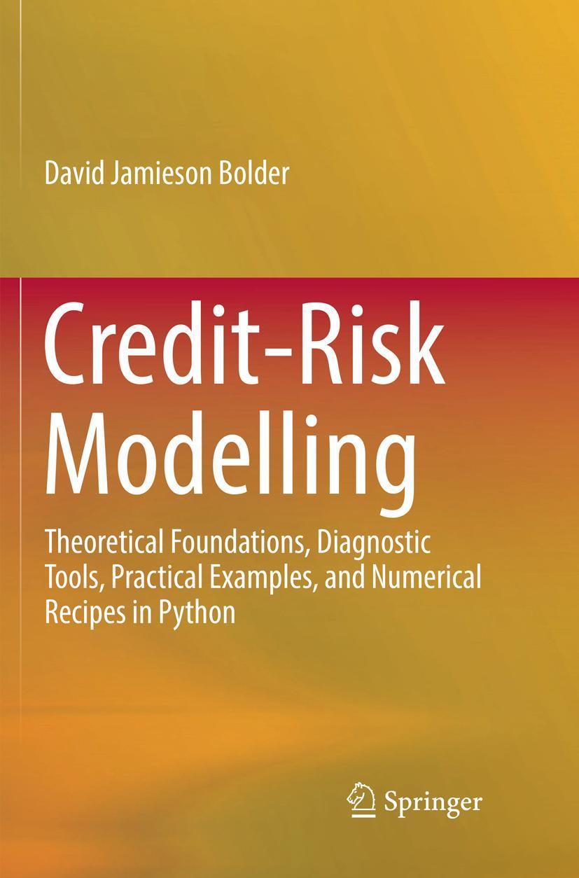 Cover: 9783030069001 | Credit-Risk Modelling | David Jamieson Bolder | Taschenbuch | xxxv