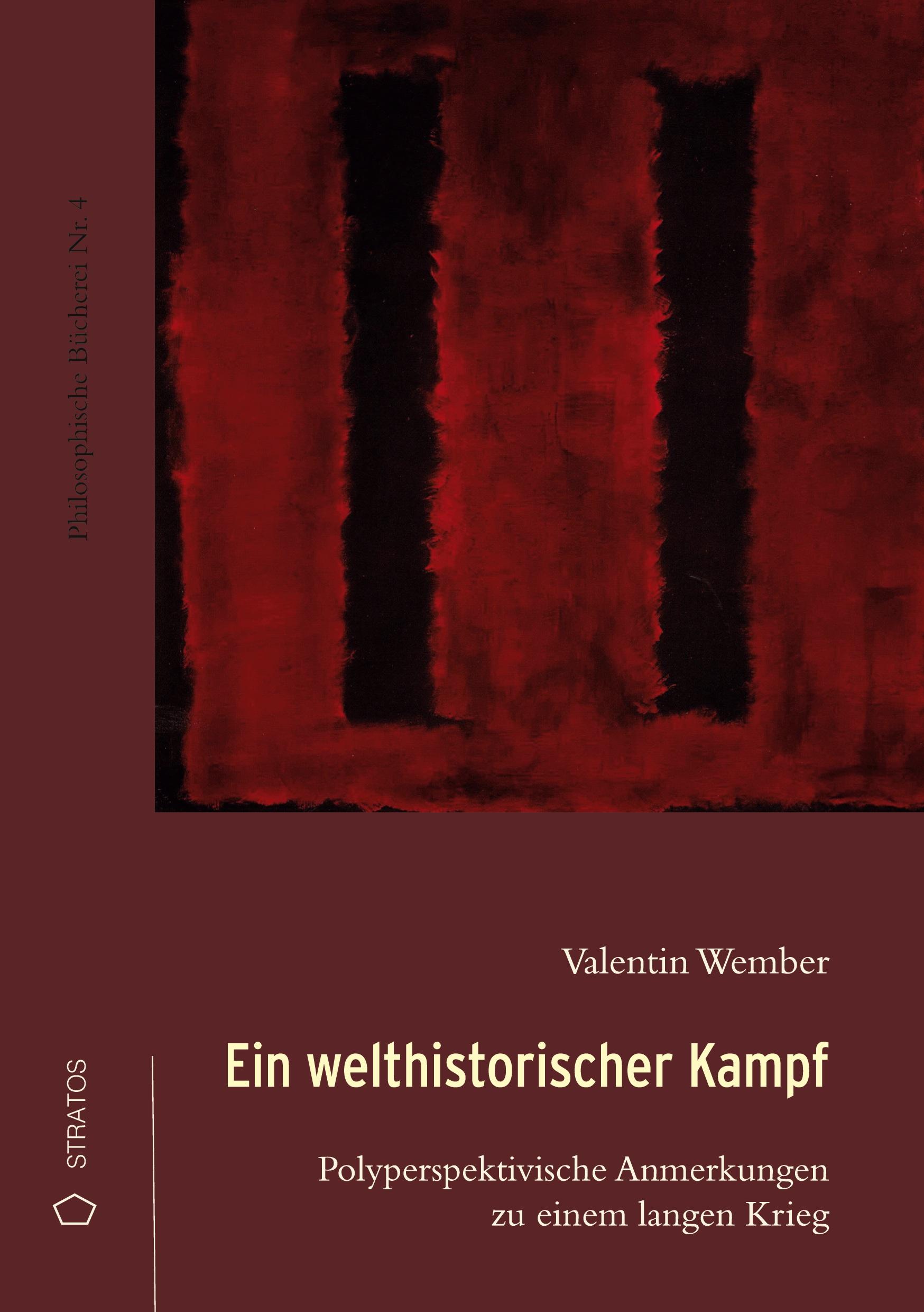 Cover: 9783943731668 | Ein welthistorischer Kampf | Valentin Wember | Taschenbuch | 240 S.