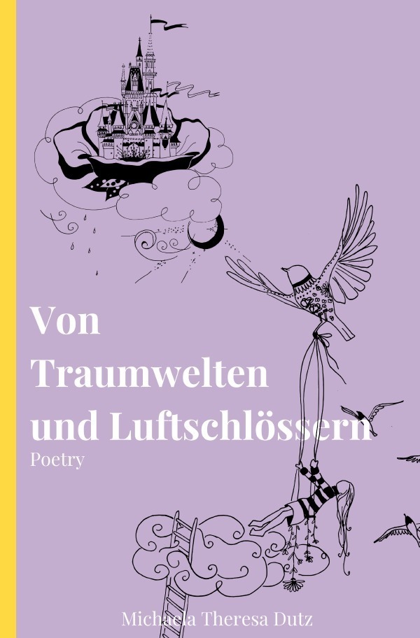 Cover: 9783759809759 | Von Traumwelten und Luftschlössern | DE | Dutz Michaela | Taschenbuch