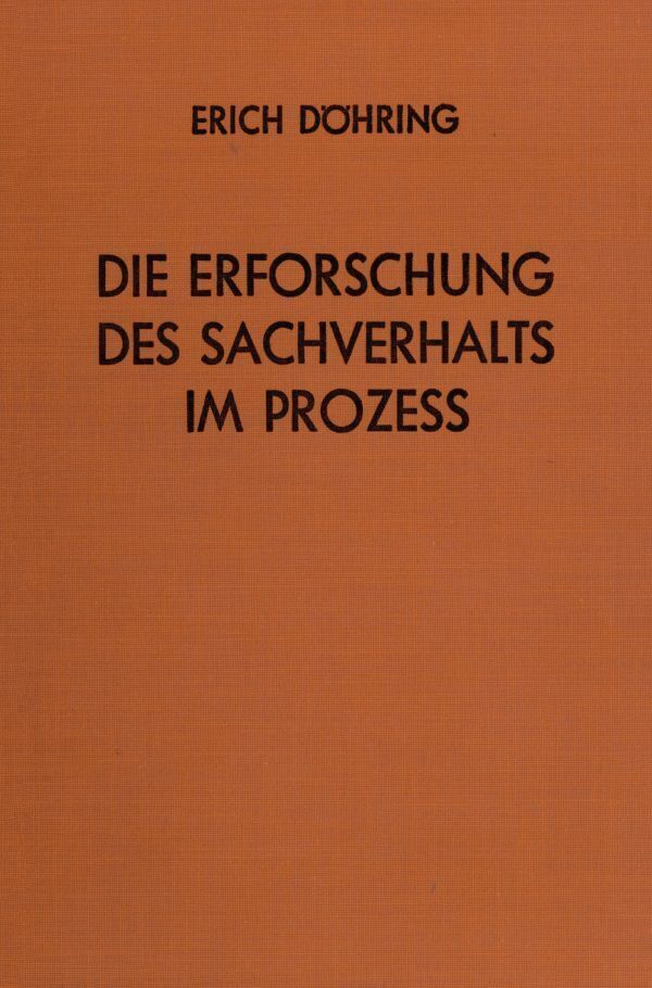 Cover: 9783428003204 | Die Erforschung des Sachverhalts im Prozeß. | Erich Döhring | Buch