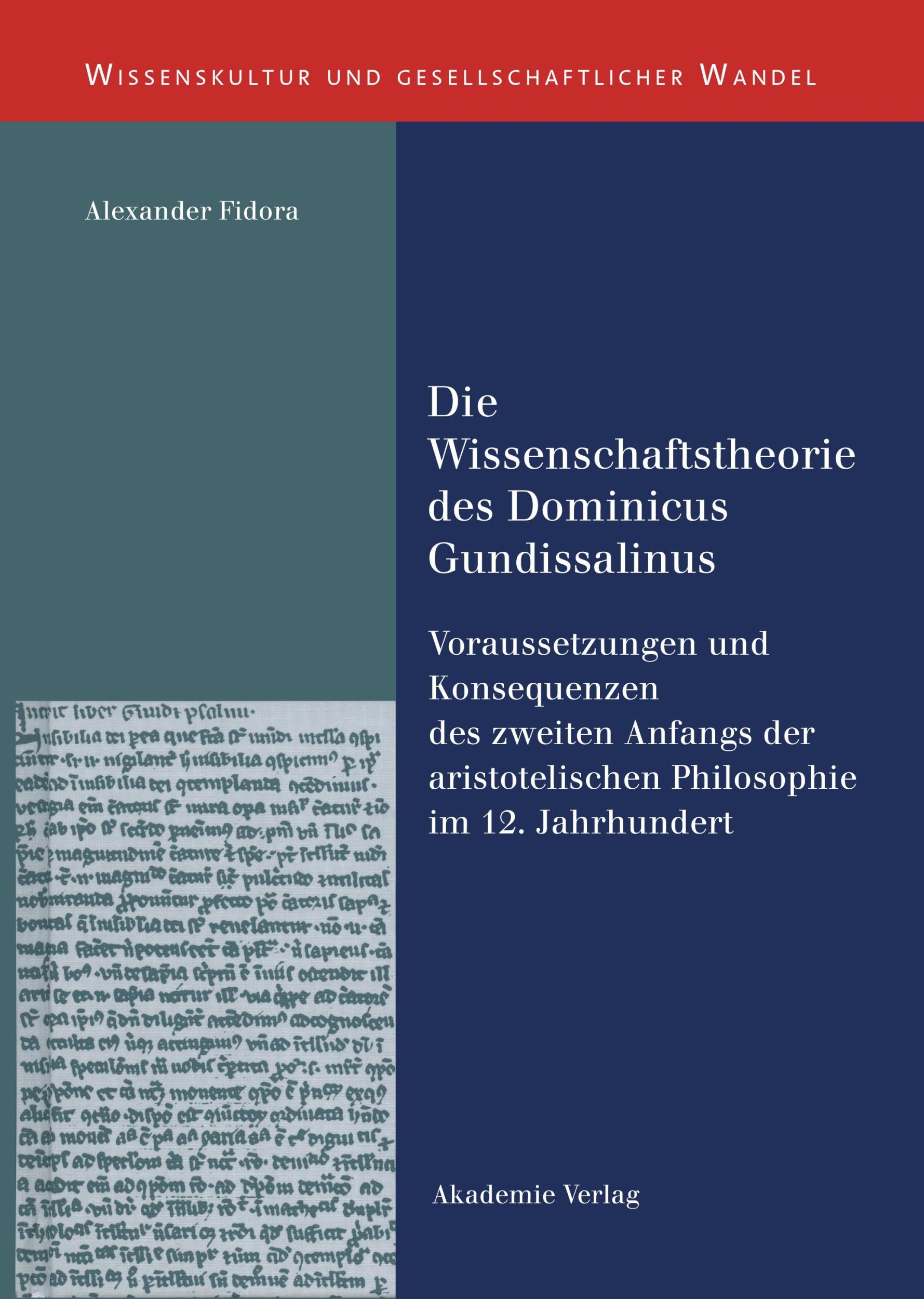 Cover: 9783050040059 | Die Wissenschaftstheorie des Dominicus Gundissalinus | Fidora | Buch