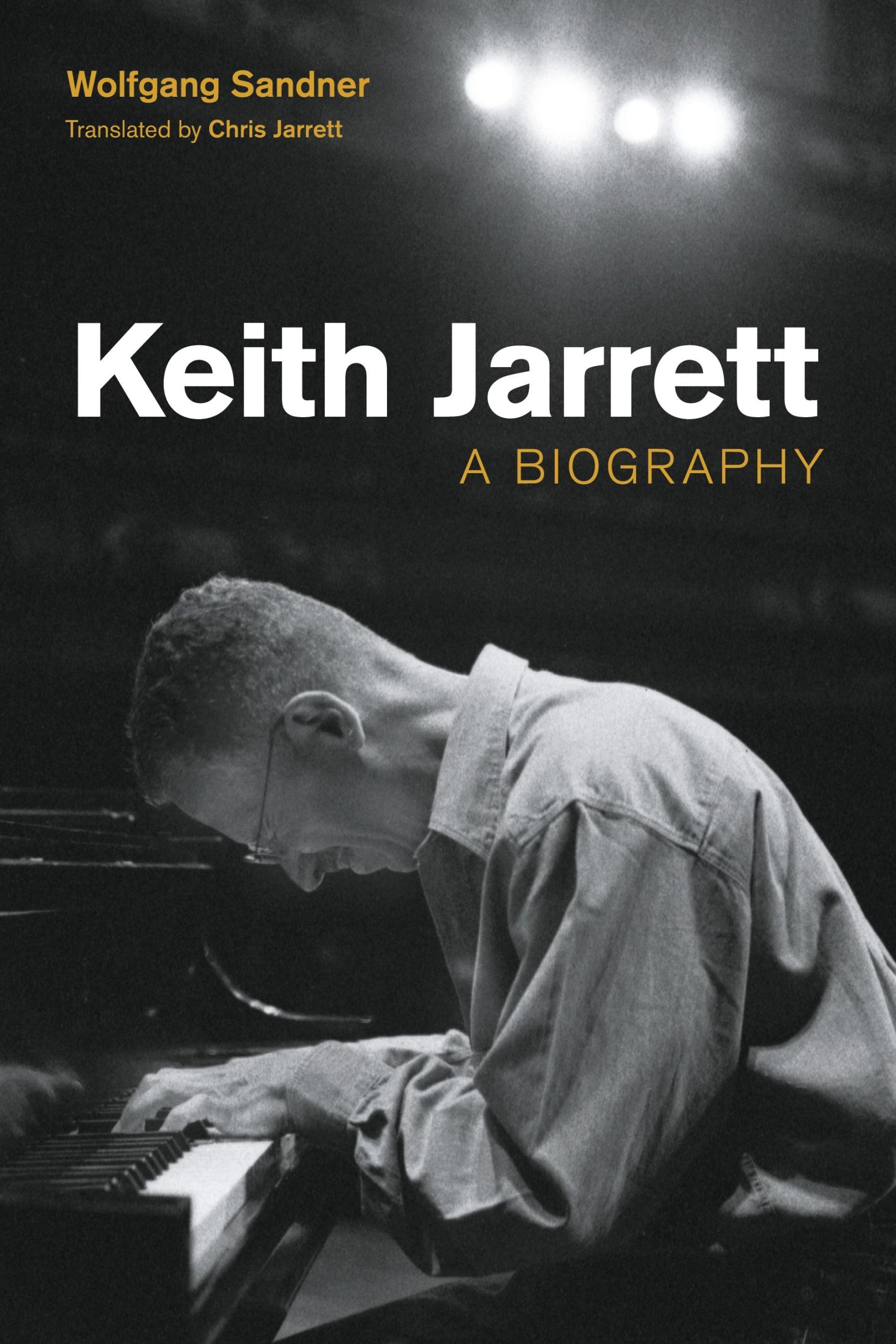 Cover: 9781800500112 | Keith Jarrett | A Biography | Wolfgang Sandner | Buch | Englisch