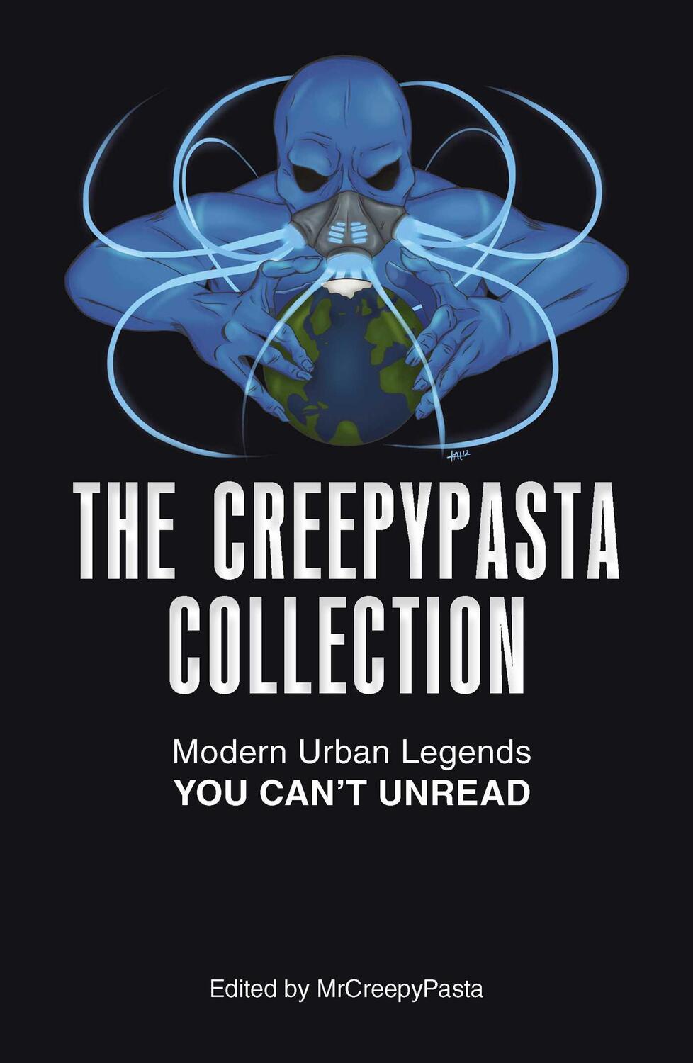 Cover: 9781440597909 | The Creepypasta Collection | Modern Urban Legends You Can't Unread