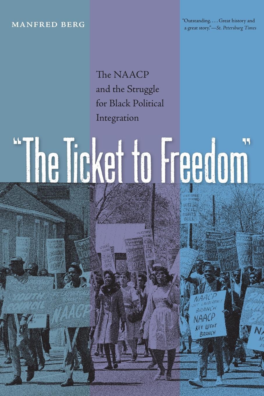 Cover: 9780813032160 | The Ticket to Freedom | Manfred Berg | Taschenbuch | Paperback | 2007