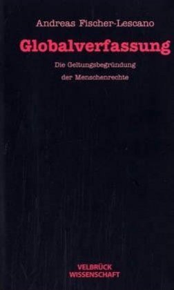 Cover: 9783934730885 | Globalverfassung | Die Geltungsbegründung der Menschenrechte | Buch